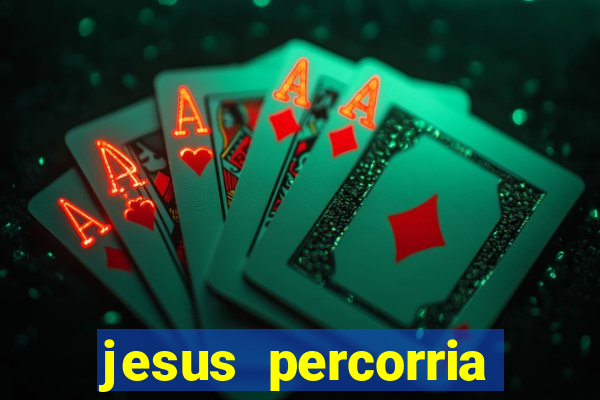 jesus percorria todas as cidades caminho neocatecumenal